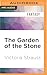Garden of the Stone, The (Stone, 2)