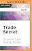 Trade Secret (Liaden Universe Books of Before, 4)