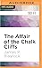 The Affair of the Chalk Cli...