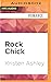 Rock Chick (Rock Chick, #1)