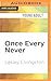 Once Every Never (Never Series, 1)