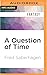 Question of Time, A (The Ne...