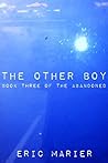 The Other Boy (The Abandoned, #3)