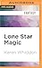 Lone Star Magic (Magic, 4)