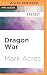 Dragon War (Land Between the Rivers, 2)