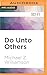 Do Unto Others (Freehold, 5)