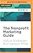 Nonprofit Marketing Guide, The