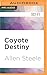Coyote Destiny (Coyote Chronicles, 2)