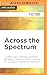 Across the Spectrum