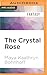 The Crystal Rose (Meri, #3)