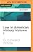 Law in American History Volume 1 by G. Edward White Law in American History Volume 1 by G. Edward White