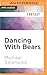 Dancing with Bears (Darger and Surplus #1)