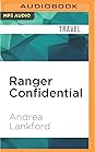 Ranger Confidential by Andrea Lankford