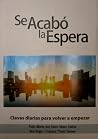 Se Acabó la Espera Se Acabó la Espera