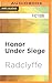 Honor Under Siege (Honor Series, 6)