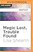 Magic Lost, Trouble Found (Raine Benares, 1)