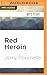 Red Heroin (Paul Crane)