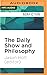 Daily Show and Philosophy, The