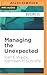 Managing the Unexpected: Resilient Performance in an Age of Uncertainty