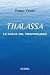 Thalassa. Le acque del Medi...