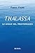 Thalassa. Le acque del Mediterraneo