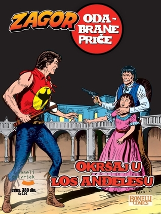 Okršaj u Los Anđelesu (Zagor: Odabrane Priče, #33)
