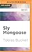 Sly Mongoose (Xenowealth, 3)