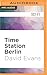 Time Station Berlin (Time Station, 3)