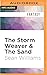 Storm Weaver & The Sand, Th...