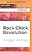 Rock Chick Revolution (Rock...