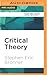 Critical Theory (Very Short Introductions)