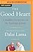 Good Heart, The