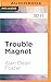 Trouble Magnet (Pip & Flinx, 12)