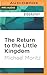 Return to the Little Kingdom, The
