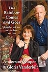 Book cover for The Rainbow Comes and Goes: A Mother and Son on Life, Love, and Loss