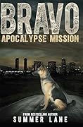 Bravo: Apocalypse Mission