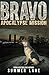 Bravo: Apocalypse Mission (...