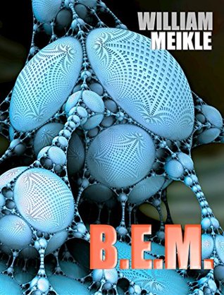 B.E.M. (Kindle Edition)