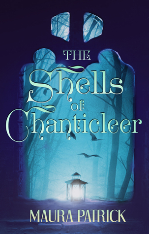 The Shells of Chanticleer (The Shells of Chanticleer, #1)