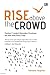 Rise Above the Crowd