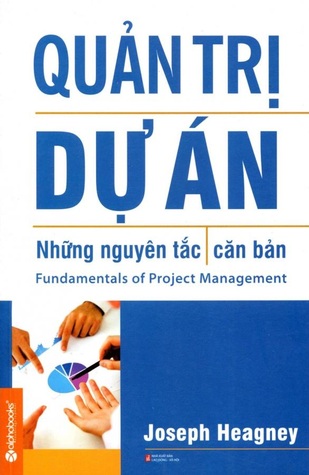 Quản trị dự án - Những nguyên tắc căn bản