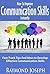 How to Improve Communication Skills Instantly: Fast-Track Tips and Ideas to Develop Effective Communication Skills