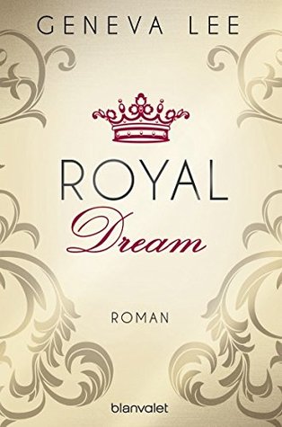 XXL-Leseprobe: Royal Dream (Die Royals-Saga #4)