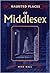 Haunted Places of Middlesex