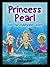 Mermaids Books For Kids: Little Mermaid Bedtime Stories For Kids: Adventures, Fantasy: Princess Pearl and the Underwater Cavern