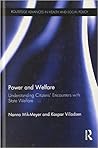 Power and Welfare: Understanding Citizens' Encounters with State Welfare