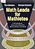 Math Leads for Mathletes: A Rich Resource for Young Math Enthusiasts, Parents, Teachers, and Mentors