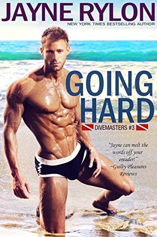 Read Going Hard (Divemasters, #3)