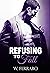 Refusing to Fall (Dennison,...