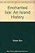 Enchanted Isle: An Island H...